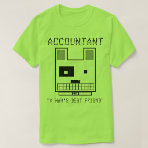 "Accountant: A Man's Best Friend" T-Shirt