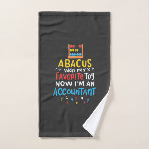 Accountant Abacus Was My Favorite Toy Hand Towel