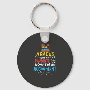 Accountant Abacus Was My Favorite Toy Keychain