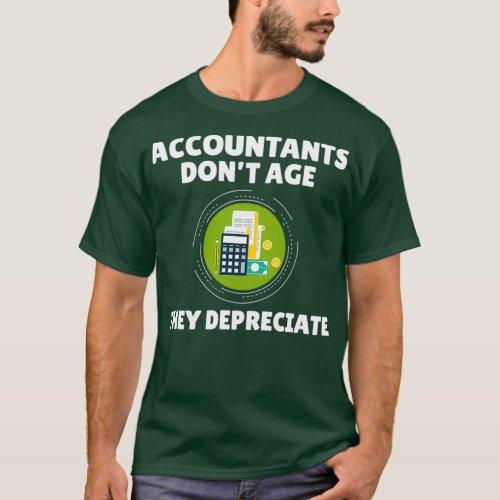 Accountant Accountant Accounting Cpa Funny Saying  T_Shirt