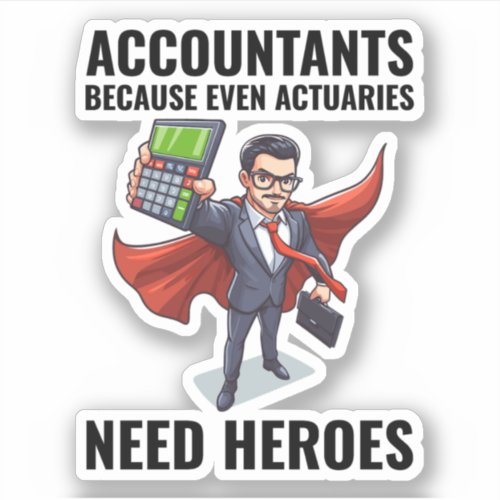 Accountant Accounting Bookkeeping Finance Funny Sticker