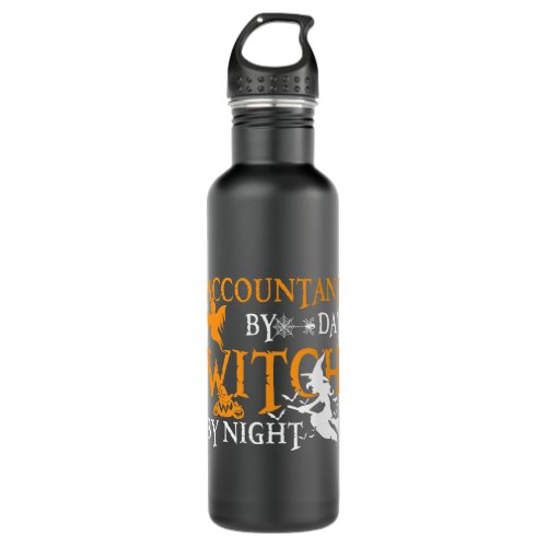 Accountant Accounting By Day Witch By Night Hallow Stainless Steel Water Bottle