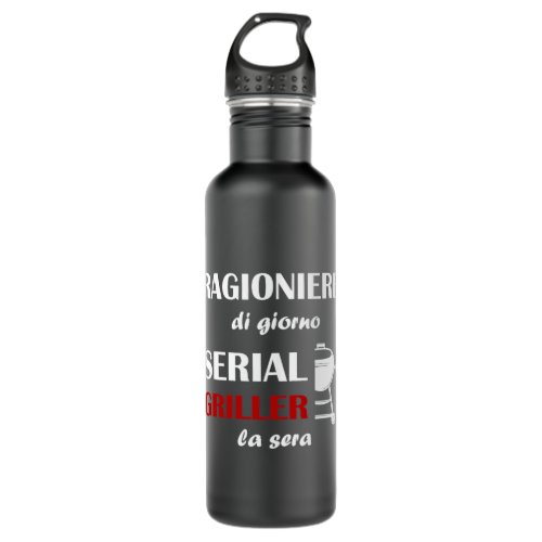 Accountant Accounting Day Serial Griller Evening G Stainless Steel Water Bottle