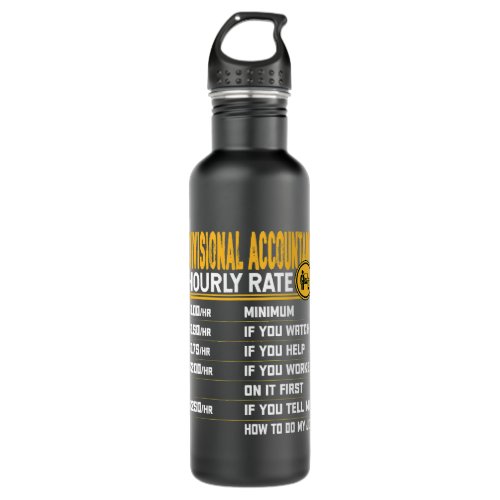 Accountant Accounting Divisional Accountant Hourly Stainless Steel Water Bottle