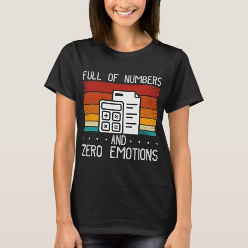 Accountant Accounting Full Of Numbers And Zero Emo T_Shirt