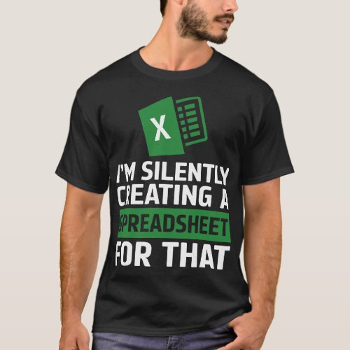 Accountant Accounting Funny Accountant Silently Cr T_Shirt