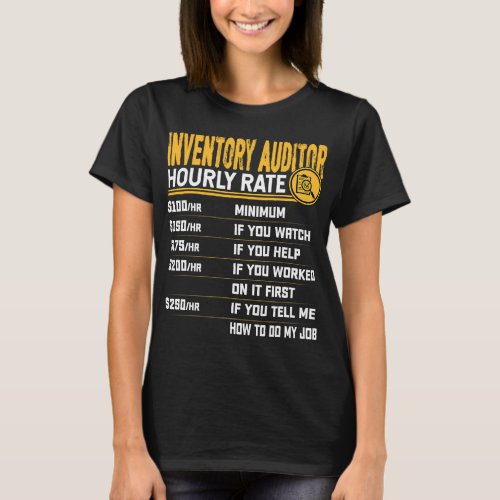 Accountant Accounting Funny Inventory Auditor Hour T_Shirt