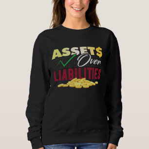 Accountant Accounting Trading Assets Over Liabilit Sweatshirt
