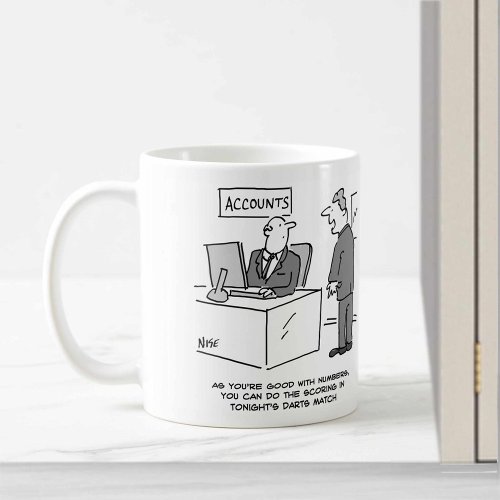 Accountant Asked to Score the Office Darts Match Coffee Mug