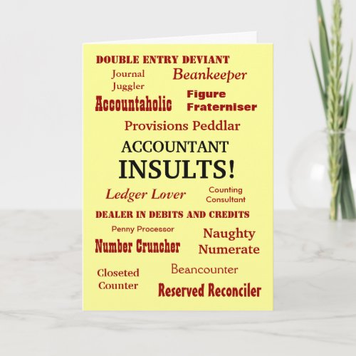 Accountant  Birthday  Cruel Name Insults Card