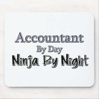 Accountant By Day, Ninja By Night Mouse Pad