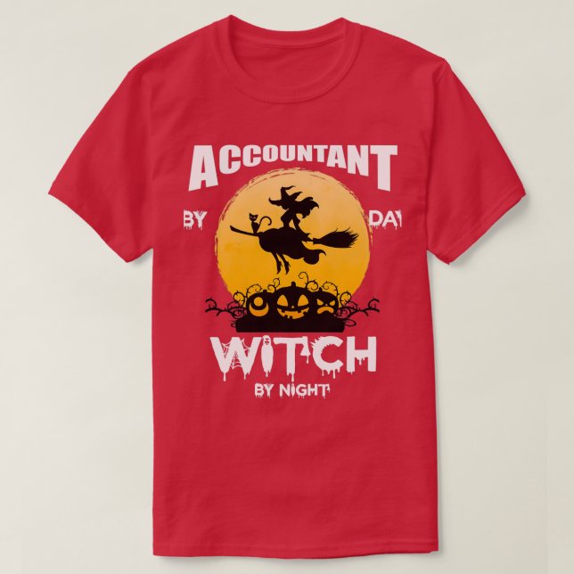 Accountant by day witch by night 12 T-Shirt (Design Front)