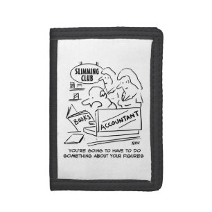 Accountant Checks the Books at a Slimming Club Tri Trifold Wallet