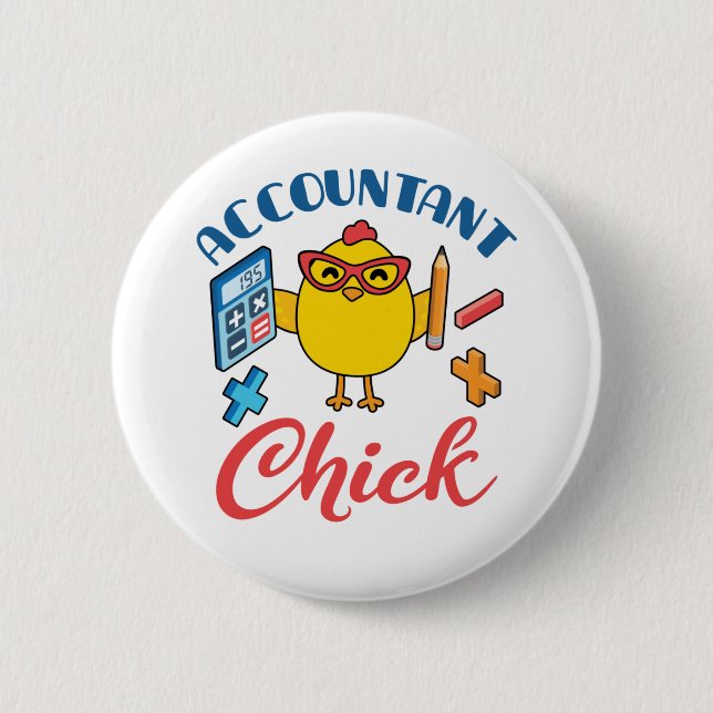 Accountant Chick Accounting CPA Graduation Women Button (Front)