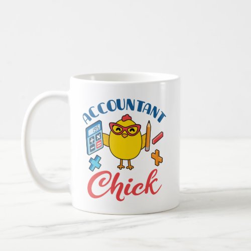 Accountant Chick Accounting CPA Graduation Women Coffee Mug