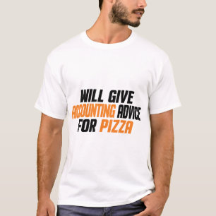 Accountant CPA, Funny Will Give Accounting Advice  T-Shirt