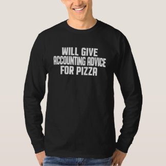 Accountant Cpa Will Give Accounting Advice For T-Shirt