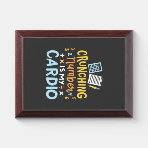 Accountant Crunching Number Is My Cardio Award Plaque