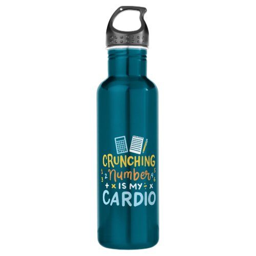 Accountant Crunching Number Is My Cardio Stainless Steel Water Bottle