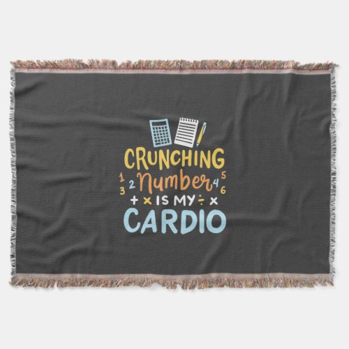 Accountant Crunching Number Is My Cardio Throw Blanket