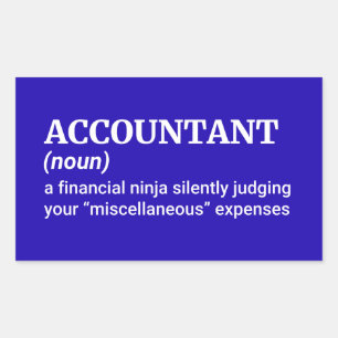 Accountant Definition: Making Sense of Your Mess Rectangular Sticker
