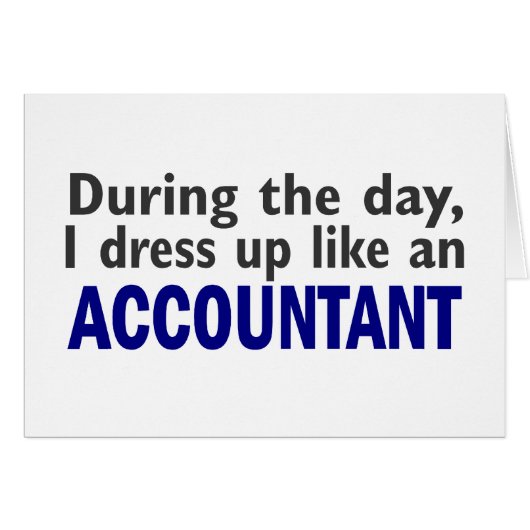 ACCOUNTANT During The Day Cards (Front Horizontal)