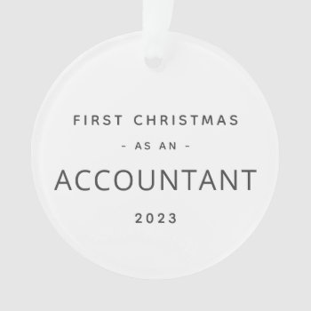 Accountant First Christmas Modern Custom Ornament by ops2014 at Zazzle