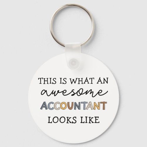 Accountant Funny Awesome Accountant CPA Gift Keychain
