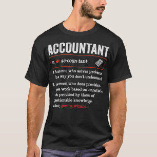 Accountant Funny Definition Accounting Gift Funny T-Shirt