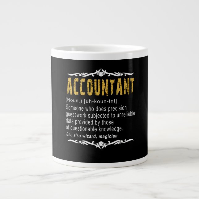 Accountant Funny Definition Custom Gift Giant Coffee Mug (Front)