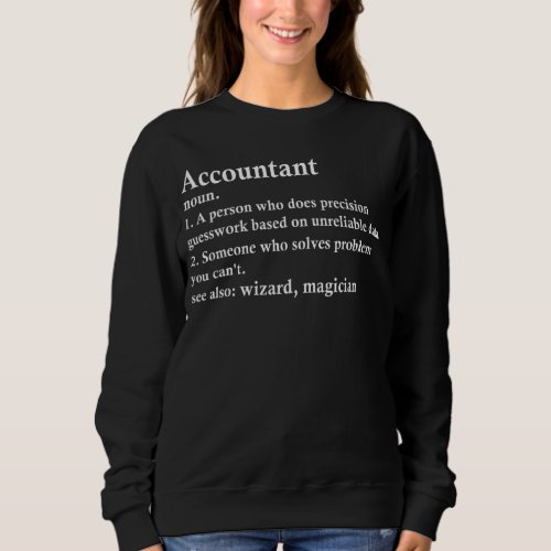 Accountant Funny Definition For Cpa Bookkeeper Sweatshirt