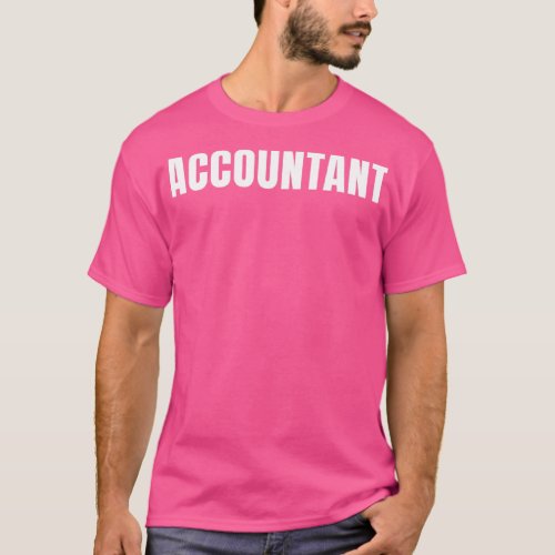 Accountant Funny Job Title Profession Birthday Gif T_Shirt