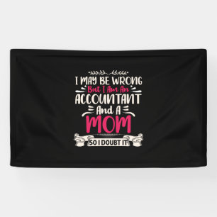 Accountant Gift Accoutant And A Mom Banner
