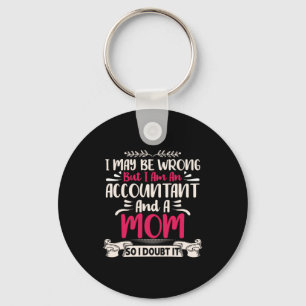 Accountant Gift   Accoutant And A Mom Keychain