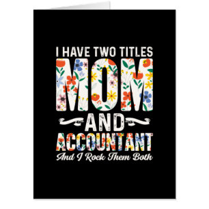 Accountant Gift   Mom And Accountant Card