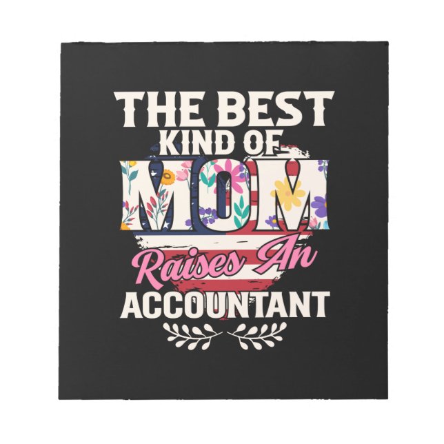 Accountant Gift | Mom Raise An Accountant Notepad (Front)