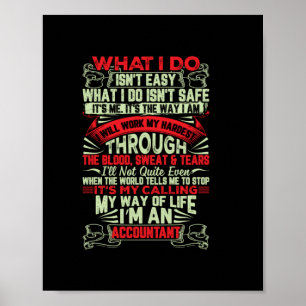 Accountant Gift My Way Of Life Im An Accountant Poster