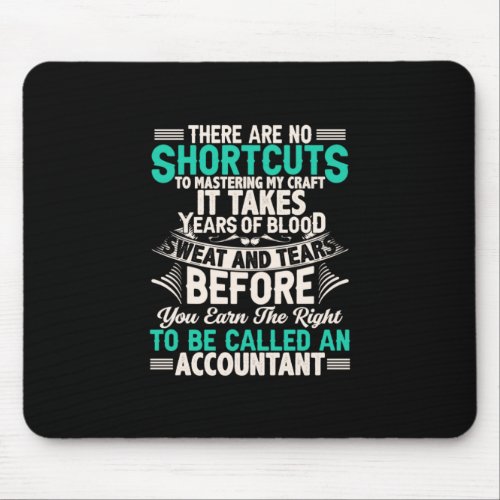 Accountant Gift  To Be Called An Accountant Mouse Pad