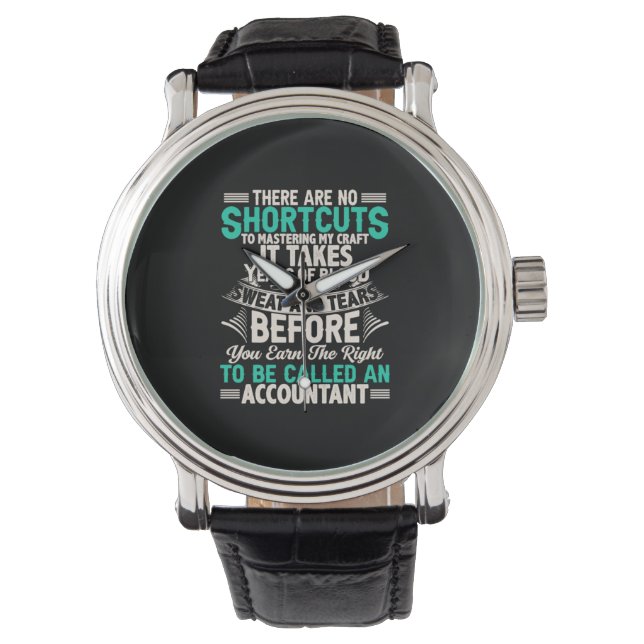 Accountant Gift | To Be Called An Accountant Watch (Front)
