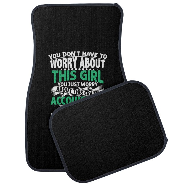 Accountant Gift | Worry About This Crazy Acountant Car Floor Mat (Set)