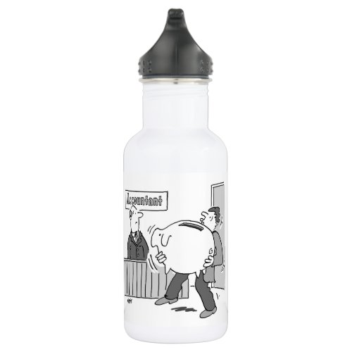 Accountant has a Client with Giant Piggy Bank Stainless Steel Water Bottle