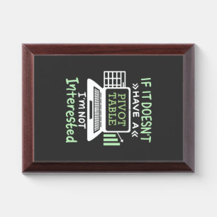Accountant Have A Pivot Table Award Plaque