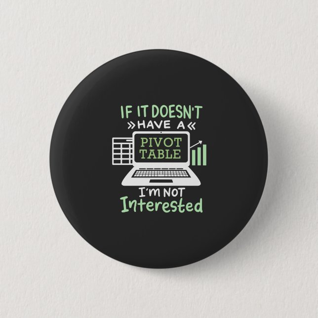 Accountant Have A Pivot Table Button (Front)