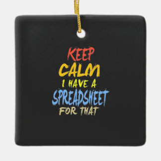 Accountant Have A Spreadsheet For That Ceramic Ornament