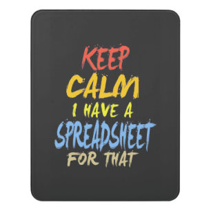 Accountant Have A Spreadsheet For That Door Sign