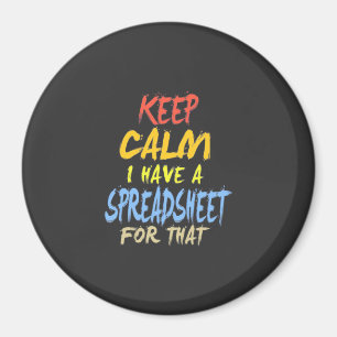 Accountant Have A Spreadsheet For That Magnet