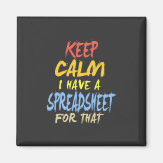 Accountant Have A Spreadsheet For That Magnet