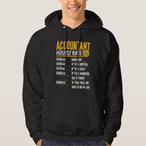 Accountant Hourly Rate Account Accountant Accounti Hoodie