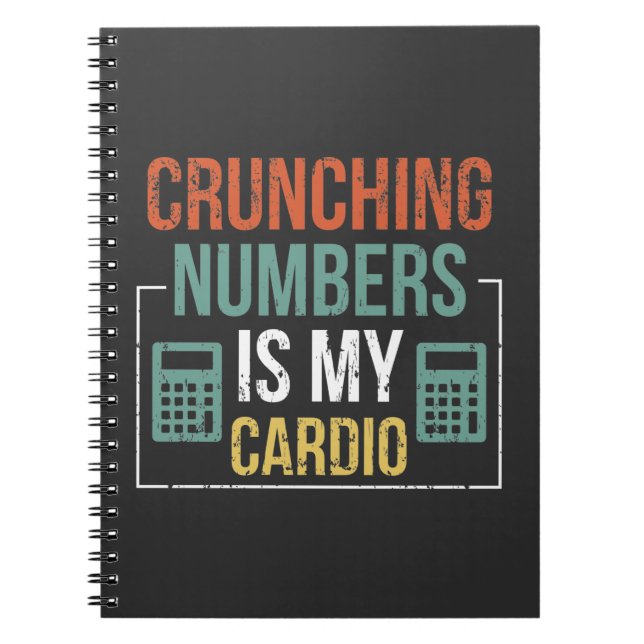 Accountant Humor Accounting Number Calculator Notebook (Front)