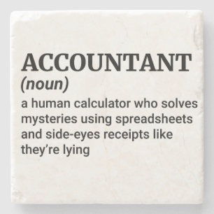 Accountant Humor Gift Stone Coaster